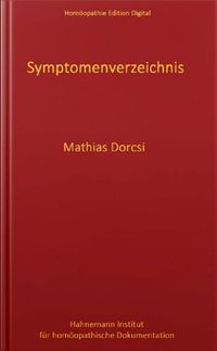 Mathias Dorcsi Symptomenverzeichnis - Wiener Schule der Homöopathie