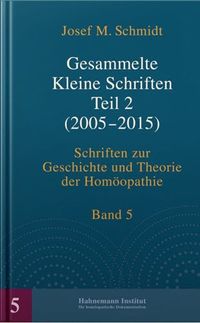 Gesammelte Kleine Schriften Teil 2, Josef M. Schmidt